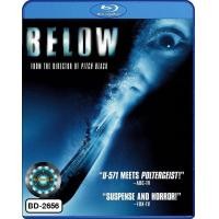 ราคา Bluray เสียงไทยมาสเตอร์ หนังบลูเรย์ Below ดิ่งลึกหลอนสยอง (21472659812)