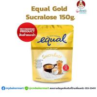 ราคา Equal Gold Sucralose Zero Calorie Sweetener 150 กรัม วัตถุให้ความหวานแทนน้ำตาล 05 6987 (8424501360)