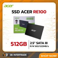 ราคา SSD ACER RE100 2 5 512GB BL 9BWWA 108 05439 (20529973103)