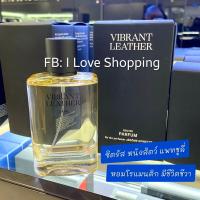 ราคา น้ำหอม Zara VIBRANT LEATHER EDP 60 100 ML สินค้าแท้ 100 มีถุงแบรนด์ (20994939137)