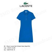 ราคา Lacoste เดรสโปโลหญิง รุ่น Womens Lacoste Slim Fit Stretch Cotton Striped Polo Code EF5473 10 QPT (21385242086)
