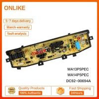 ราคา SAMSUNG WA13P5PEC WA14P5PEC เครื่องซักผ้า DC92 00694A บอร์ด PCB (10472216399)