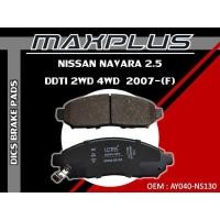 ราคา ผ้าเบรคหน้า NISSAN NAVARA 2 5 DDTI 2WD 4WD 07 F รหัส AY040 NS130 (8110750044)