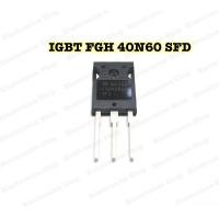ราคา IGBT FGH 40N 60 SFDยี่ห้อ ON แท้ และIGBT 40N60FD1 FD2 IGBT HIGIT SPEED Power Switching IGBT 40A 600V (2866600572)