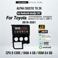 ราคา จอแอนดรอย ตรงรุ่น Alpha Coustic 10 นิ้ว สำหรับรถ Toyota Commuter 2019 2023 (19774078905)