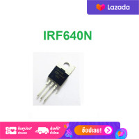 ราคา IRF640N IRF640 IRF640NPBF 640 200V 18A TO 220 MOSFET N Channel Fet มอสเฟต (15900539710)