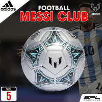 ราคา Adidas ลูกฟุตบอล ลูกบอล ฟุตบอล อาดิดาส Football Messi Club Ball IA0972 เบอร์ 5 900 (21746574031)