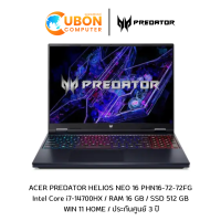 ราคา ACER Predator Helios Neo 16 PHN16 72 72FG NOTEBOOK โน้ตบุ๊ค Intel Core i7 14700HX RTX4060 8GB GDDR6 RAM 16 GB SSD 512 GB WIN11 ประกันศูนย์ 3 ปี Abyssal Black (21845003175)