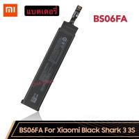 ราคา แบตเตอรี่ Xiaomi Black Shark 3 3S Xiaomi สีดำ Shark3 3S battery Xiaomi Black Shark 3S 3 BS06FA 2360Mah ประกัน3 เดือน (21844179138)