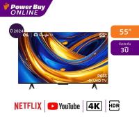 TCL 4K UHD Google TV ทีวี ขนาด 55 นิ้ว รุ่น 55P655