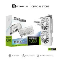 ราคา COMKUB VGA ZOTAC GAMING GEFORCE RTX 4060 TWIN EDGE OC WHITE EDITION 8GB GDDR6 (21903935291)