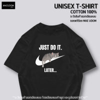 ราคา เสื้อยืด Just do it later v 2 ผ้า Cotton 100 (20527991601)