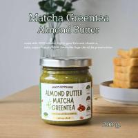 ราคา เนยอัลมอนด์รสมัทฉะ Almond Butter Matcha Greentea ไม่เติมน้ำตาล น้ำมัน เกลือ ปริมาณ 200g (22089446234)