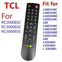 ราคา รีโมตคอนโทรล สำหรับ RC2000E02 TCL TV RC3000E02 RC3000E03 L26E3140C L26E3150C L32D3300C H32B3803 H24E4433 TCL L39E3000FC TCL L22E3130C TCL L26E3130C TCL L24E3130FC TCL L22E3140C TCL L26E3140C TCL L24E3