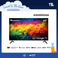ราคา ใหม่ Aconatic ทีวี 43 นิ้ว FHD Google TV รุ่น 43HS800AN ระบบปฏิบัติการ Google Netflix Youtube Wifi Voice Search Frameless Design Dolby AudioChromecast Built in รับประกัน 3 ปี (21872195790)