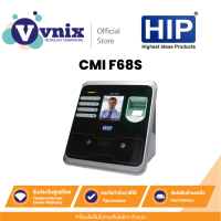 ราคา CMI F68S CMIF68S HIP เครื่องสแกนใบหน้าลายนิ้วมือ By Vnix Group (9220266050)