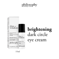 ราคา philosophy dose of wisdom dark circle brightening eye cream 15ml 0 5oz (22007296936)