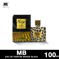 ราคา MARGE BLACK Eau De Parfum 100ml น้ำหอมผู้หญิงกลิ่นหอมหวานไฮโซหรูหราผสานความเซ็กซี่น่าค้นหาชวนเข้ามาสัมผัสใกล้ๆ (22374563577)