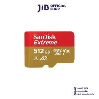 ราคา 512 GB MICRO SD CARD ไมโครเอสดีการ์ด SANDISK EXTREME MICROSDXC CARD SDSQXAV 512G GN6MN (15542207456)