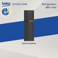 ราคา Beko ตู้เย็น 2 ประตู ขนาด 9 คิว รุ่น RDNT271I40VHFSK