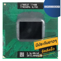 ราคา INTEL T7400 ราคา ถูก ซีพียู CPU Intel Notebook Core2 Duo T7400 โน๊ตบุ๊ค พร้อมส่ง ส่งเร็ว ฟรี ซิริโครน มีประกันไทย (656564898)