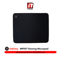 ราคา Onikuma MP007 Gaming Mousepad Size 290 x 250 x 3 mm แผ่นรองเมาส์เกมมิ่ง มีขนาดเล็ก ยึดเกาะโต๊ะได้ดี แข็งแรงทนทาน itcenterth (21630486280)