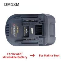 ราคา Worth Buy Power Tool Adapter DM18M etc Converter For Dewalt 18V Li ion for Makita Milwaukee Bosch Ryobi Metabo NiCad NiMh Tool (21084363220)