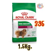 ราคา Royal canin Mini Indoor life Adult 1 5kg สุนัขโตพันธุ์เล็ก เลี้ยงในบ้าน Exp 03 2025 (3443486489)