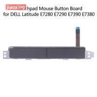 ราคา Jiaoxing บอร์ดปุ่มเมาส์ทัชแพด1ชิ้นสำหรับ DELL Latitude E7280 E7290 E7390 0HR8RF E7380 (22489800914)