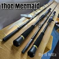 ราคา ของแท้ ราคาถูก คันนางเงือก Jigging Mermaid THOR 6 3 ฟุต เหมาะกับงานช่อน ชะโด เหยื่อสด ทะเล อัดบึก หน้าดิน (22629916480)