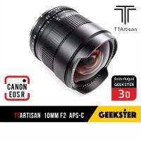 ราคา TTArtisan 10mm F2 เลนส์ ไวด์ กว้าง Ultra Wide APSC สำหรับ กล้อง Mirrorless FUJI OLYMPUS SONY PANASONIC CANON NIKON Z เลนส์มือหมุน Lens UltraWide FX M43 NZ NIKONZ EOS R EOSR RP RF Lumix Mount 10 mm f 2