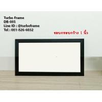 ราคา กรอบรูปสำหรับใส่ภาพขนาด 8x16 นิ้ว 10x20 นิ้ว 10x24 นิ้ว 12x20 นิ้ว 12x24 นิ้ว (17178029255)