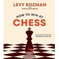 ราคา Asia Books หนังสือภาษาอังกฤษ HOW TO WIN AT CHESS ULTIMATE GUIDE FOR BEGINNERS AND BEYOND (22422612875)