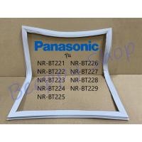 ราคา ขอบยางตู้เย็น PANASONIC พานาโซนิค รุ่น NR BT221 BT222 BT223 BT224 BT225 BT226 BT227 BT228 BT229 ของแท้ (3150392071)