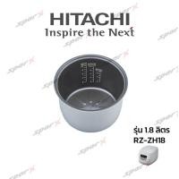 ราคา Hitachi หม้อใน รุ่น RZ ZH18 (14718334638)