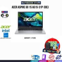 ราคา ผ่อน 0 10 ด ACER ASPIRE GO 15 AG15 31P 30EJ i3 N305 ประกัน 2 YEARS (21404233463)