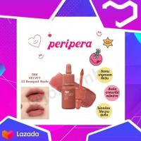 ราคา พร้อมส่ง ของแท้ Peripera Ink Velvet 22 Bouquet Nude 4g (21278830483)