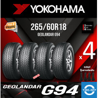 ราคา Yokohama 265 60R18 GEOLANDAR G94 ยางใหม่ ผลิตปี2024 ราคาต่อ4เส้น สินค้ามีรับประกันจากโรงงาน แถมจุ๊บลมยางต่อเส้น โยโกฮาม่า ยางขอบ18 265 60R18 G94 จำนวน 4 เส้น (23317385486)