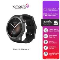 Amazfit Balance Smart Watch นาฬิกาสมาร์ทวอทช์