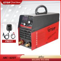 ราคา ETOP ตู้เชื่อม ARC 420T ตู้เชื่อมไฟฟ้า inverter IGBT เครื่องเชื่อม WELDING MACHINE พร้อมอุปกรณ์ครบชุด มีการรับประกัน (14590090907)