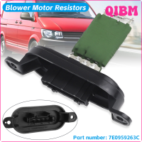 ราคา QIBM ตัวต้านทานมอเตอร์พัดลมเครื่องเป่าลมร้อนสำหรับ VW T5 Transporter Multivan Caravelle Touareg Amarok อุปกรณ์เสริมรถยนต์ E0959263 7E0959263C 2017 (22656628007)