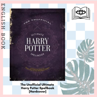 ราคา Querida หนังสือภาษาอังกฤษ The Unofficial Ultimate Harry Potter Spellbook A Complete Reference Guide to Every Spell in the Wizarding World Hardcover by Media Lab Books (10020932796)