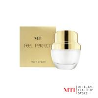 ราคา MTI Feel Perfect NIGHT CREAM ครีมบำรุงก่อนนอน เพิ่มความชุ่มชื้น พร้อมช่วยปรับสภาพผิว 30g (335110612)