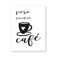 ราคา 2025 Spanish Coffee Quotes Sign Posters and Prints Kitchen Decor Pero Primero Cafe Black White Minimalist Art Canvas Painting Picture (23287390149)