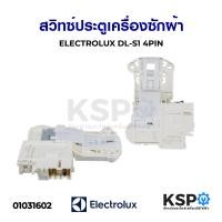 ราคา สวิทซ์ประตูเครื่องซักผ้า ELECTROLUX อิเล็กทรอลักซ์ DL S1 4PIN รุ่น EWF10841 อะไหล่เครื่องซักผ้า (7381016343)
