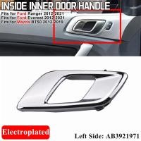 ราคา ซ้ายขวาภายในรถประตูมือจับด้านในตัด AB3921971 AB3921970สำหรับฟอร์ดเรนเจอร์เอเวอร์เรส2012 2021มาสด้า BT50 2012 2019 (22725584398)