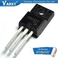 ราคา 10ชิ้น GT30J127 TO 220F ที่30J127ไป 220 TO220F (566070604)