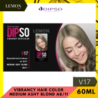 ราคา DIPSO VIBRANCY HAIR COLOR 60 ml ดิ๊พโซ ไวเบรนซี่ แฮร์ คัลเลอร์ 60 มล ครีมเปลี่ยนสีผม V1V2V3V4V5V6V7V8V9V10V11V12V13V14V15V16V17V18V19V20V21V22V23V24V25VB26VB 27VB28VB29 (10319058370)
