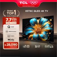 ราคา NEW 2025 TCL ทีวี 85 นิ้ว 4K QLED Colorful Google TV รุ่น 85T6C HVA Panel ระบบปฏิบัติการ Google Gaming TV AIPQ MEMC 60 Hz DLG 120 Hz WIFI Dolby Vision Atmos DTS X HDR 10 2 0 CH 30W Audio ผ่อน 0 นาน 10