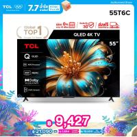 ราคา NEW 2025 TCL ทีวี 55 นิ้ว 4K QLED Colorful Google TV รุ่น 55T6C HVA Panel ระบบปฏิบัติการ Google Gaming TV AIPQ MEMC 60 Hz DLG 120 Hz WIFI Dolby Vision Atmos DTS X HDR 10 2 0 CH 20W Audio ผ่อน 0 นาน 1 